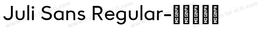 Juli Sans Regular字体转换